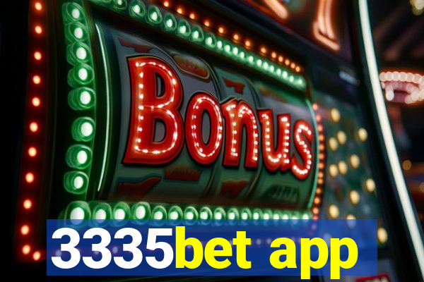 3335bet app